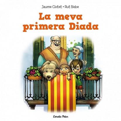 LA MEVA PRIMERA DIADA | 9788415853350 | JAUME CLOTET PLANAS