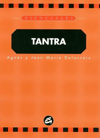 TANTRA (GAIA) | 9788488242730 | DELACROIX, AGNÉS/JEAN-MARIE, DELACROIX