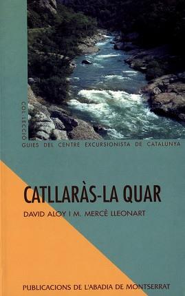 CATLLARAS - LA QUAR | 9788478268122 | ALOY, DAVID/ LLEONART, M. MERCE