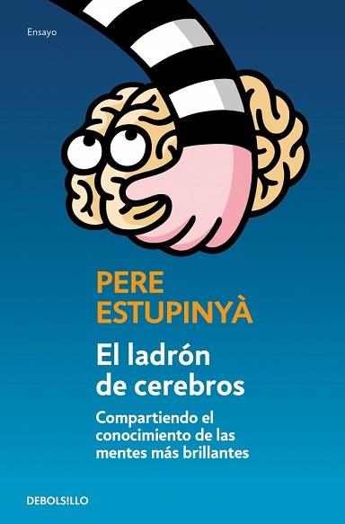 LADRÓN DE CEREBROS, EL | 9788499893846 | ESTUPINYA,PERE