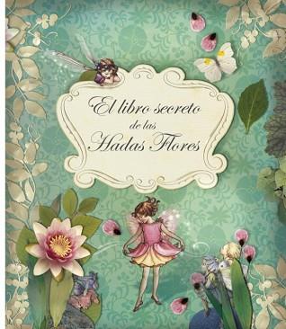 LIBRO SECRETO DE LAS HADAS FLORES | 9788484416296 | BARKER,CICELY MARY