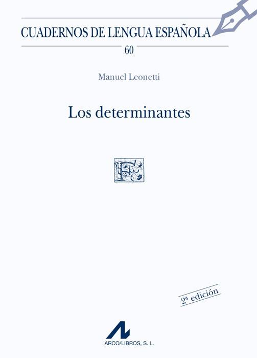 DETERMINANTES, LOS | 9788476353455 | LEONETTI, MANUEL