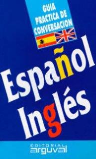 GUIA DE CONVERSACION ESPAÑOL-INGLES | 9788486167981 | BLANCO HERNANDEZ, PURIFICACION