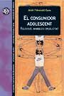 CONSUMIDOR ADOLESCENT TELEVISIO, MARQUES I PUBL, E | 9788449022623 | FERNANDEZ CAVIA, JOSE