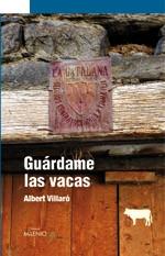 GUARDAME LAS VACAS | 9788497432146 | VILLARÓ, ALBERT