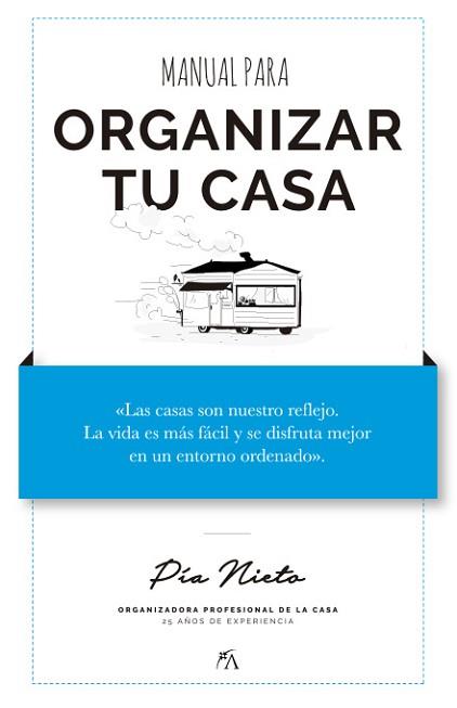 MANUAL PARA ORGANIZAR  TU CASA | 9788417057718 | NIETO VILLA, PÍA