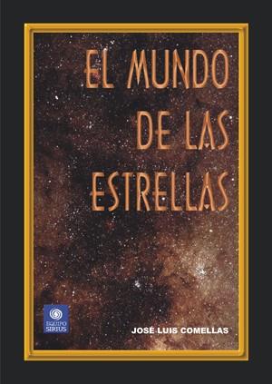 MUNDO DE LAS ESTRELLAS, EL | 9788486639921 | COMELLAS, JOSE LUIS