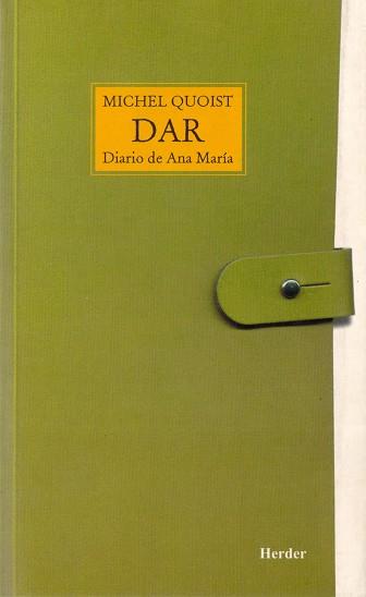 DAR DIARIO DE ANA MARIA, EL | 9788425401701 | QUOIST, MICHEL