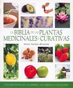 BIBLIA DE LAS PLANTAS MEDICINALES Y CURATIVAS, LA | 9788484452355 | FARMER-KNOWLES, HELEN