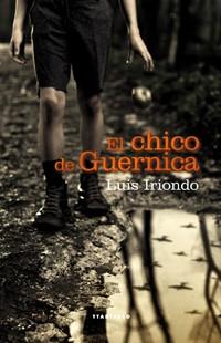 CHICO DE GUERNICA, EL | 9788498433081 | IRIONDO AURTENETXEA, LUIS