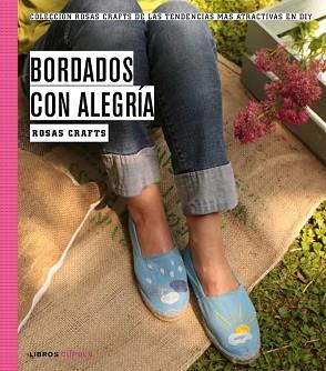 ROSAS CRAFTS. BORDADOS CON ALEGRÍA | 9788448021252 | ROSAS CRAFTS