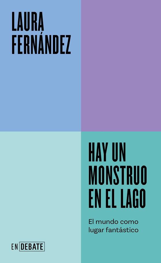 HAY UN MONSTRUO EN EL LAGO | 9788419951144 | FERNÁNDEZ, LAURA