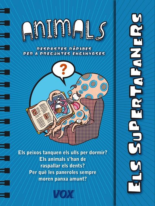 ELS SUPERTAFANERS / ELS ANIMALS | 9788499741437 | LAROUSSE EDITORIAL