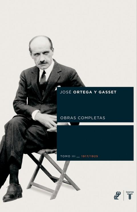 ORTEGA Y GASSET 3 | 9788430605804 | ORTEGA Y GASSET, JOSE