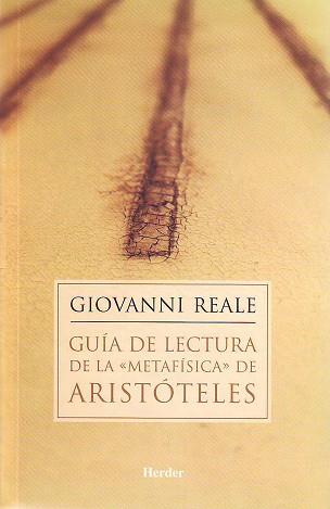 GUIA DE LECTURA DE LA METAFISICA DE ARISTOTELES | 9788425420894 | REALE, GIOVANNI