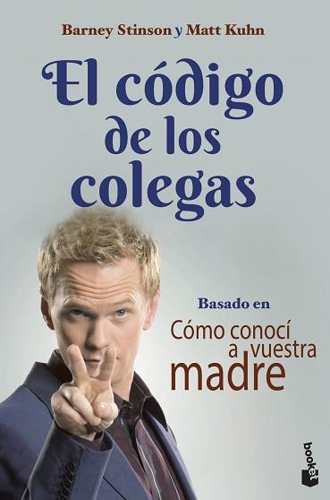 EL CÓDIGO DE LOS COLEGAS | 9788445010105 | STINSON, BARNEY/KUHN, MATT