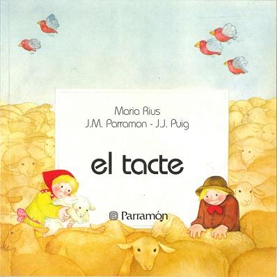 TACTE (5 SENTITS) | 9788434203389 | PARRAMÓN VILASALÓ, JOSÉ M./RIUS, MARIA