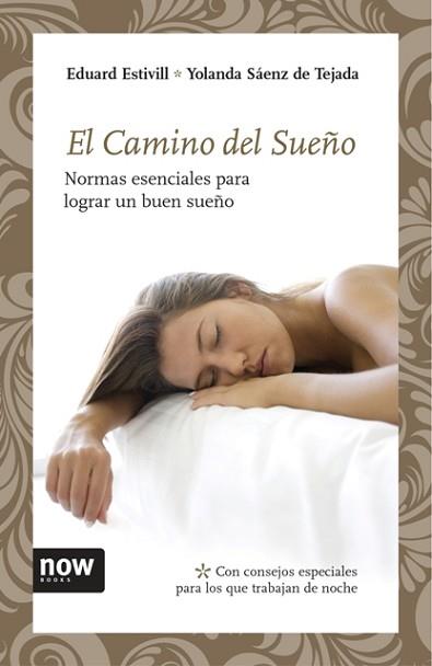 CAMINO DEL SUEÑO, EL | 9788492406784 | ESTIVILL, EDUARD