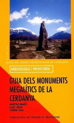 GUIA DELS MONUMENTS MEGALITICS DE LA CERDANYA | 9788484158295 | DIVERSOS