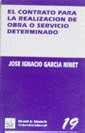 CONTRATO PARA REALIZACION OBRA O SERVICIO DETERMIN | 9788480022262 | GARCIA NINET, JOSE IGNACIO