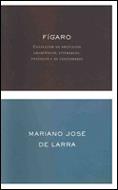 FIGARO. COLECCION DE ARTICULOS DRAMATICOS, | 9788484321194 | LARRA, MARIANO JOSE DE