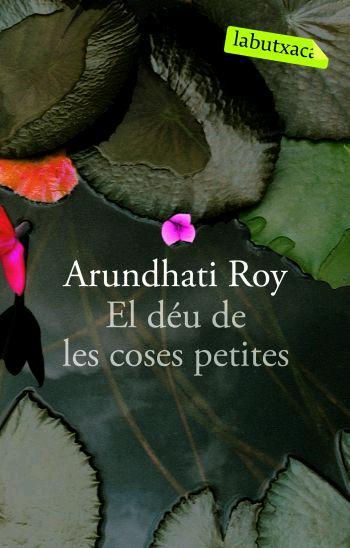 DEU DE LES COSES PETITES | 9788496863262 | ROY, ARUNDHATI (1960- )