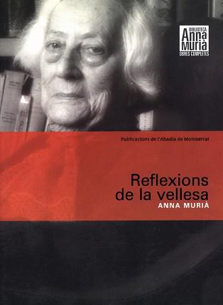 REFLEXIONS DE LA VELLESA | 9788484154761 | MURIA, ANNA