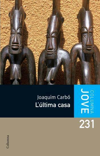 ULTIMA CASA, L | 9788466408653 | CARBÓ, JOAQUIM