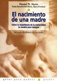 NACIMIENTO DE UNA MADRE | 9788449307942 | STERN, DANIEL N.