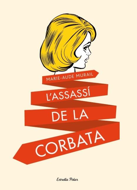 ASSASSI DE LA CORBATA, L' | 9788499328591 | MURAIL, MARIE-AUDE