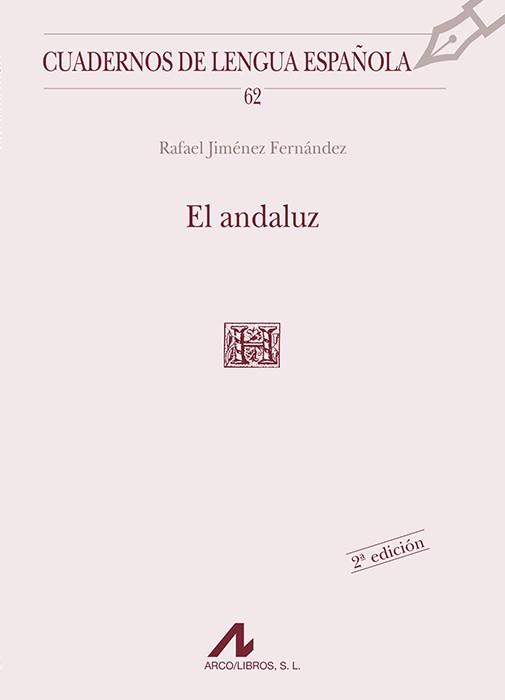 ANDALUZ, EL | 9788476353479 | JIMENEZ FERNANDEZ, RAFAEL