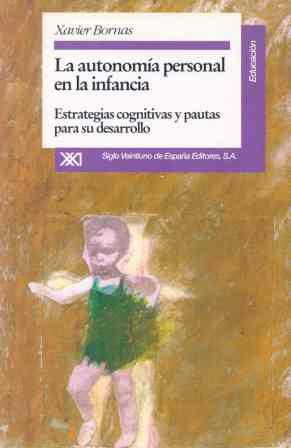 AUTONOMIA PERSONAL EN LA INFANCIA, LA ESTRATEGIA | 9788432308505 | BORNAS I AGUSTI, XAVIER