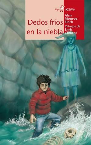 DEDOS FRIOS EN LA NIEBLA | 9788498450576 | MONROE-FINCH, ALAN