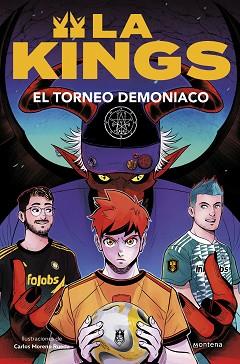 EL TORNEO DEMONÍACO (LA KINGS 3) | 9788410050464 | KINGS LEAGUE