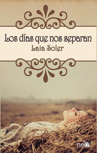 DÍAS QUE NOS SEPARAN | 9788415750239 | SOLER, LAIA