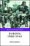 EUROPA 1900-1945 | 9788484324331 | JACKSON, JULIAN