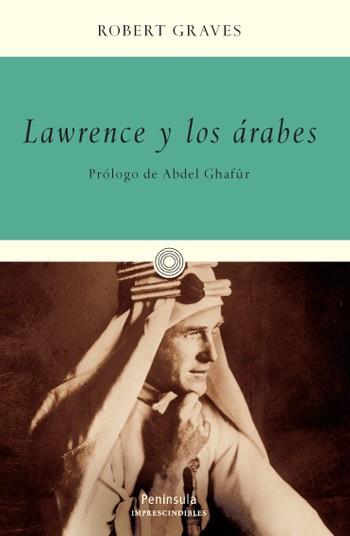 LAWRENCE Y LOS ARABES | 9788483077429 | GRAVES, ROBERT