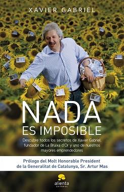 NADA ES IMPOSIBLE | 9788492414987 | GABRIEL, XAVIER