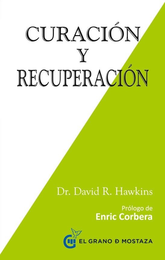 CURACIÓN Y RECUPERACIÓN | 9788494414619 | HAWKINS, DAVID