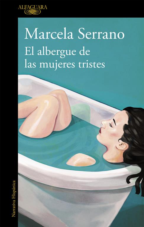 EL ALBERGUE DE LAS MUJERES TRISTES | 9788420414461 | SERRANO, MARCELA