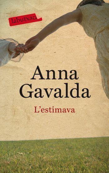 ESTIMAVA, L' | 9788499301075 | GAVALDA, ANNA