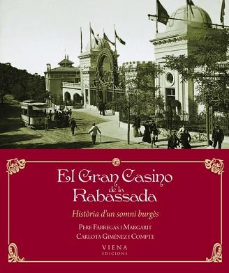 GRAN CASINO DE LA RABASSADA | 9788483306574 | FÀBREGAS I MARGARIT, PERE/GIMÉNEZ I COMPTE, CARLOTA