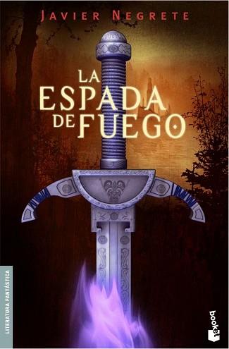 ESPADA DE FUEGO (NF) | 9788445075852 | NEGRETE, JAVIER