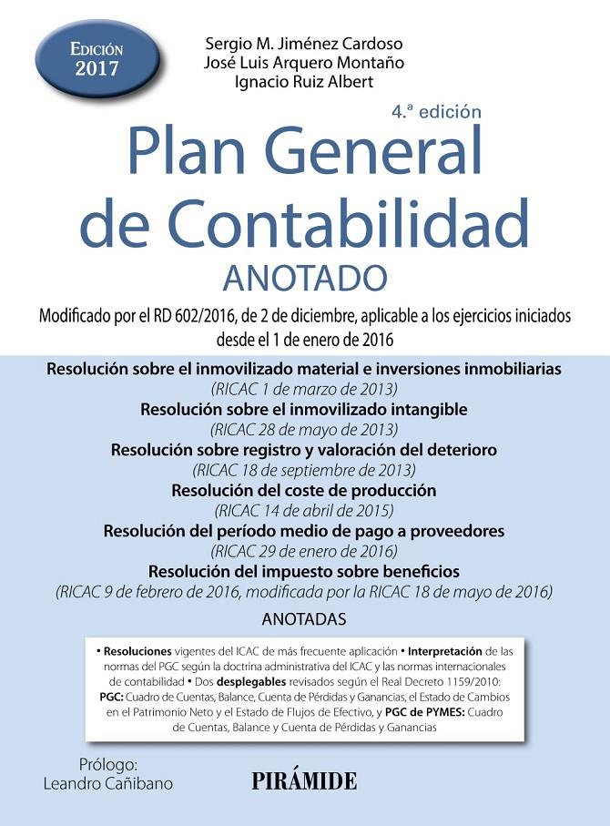 PLAN GENERAL DE CONTABILIDAD ANOTADO | 9788436837353 | JIMÉNEZ CARDOSO, SERGIO M./ARQUERO MONTAÑO, JOSÉ LUIS/RUIZ ALBERT, IGNACIO