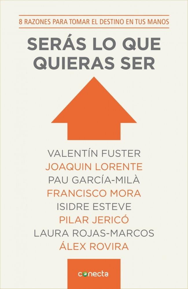 SERÁS LO QUE QUIERAS SER | 9788415431725 | AUTORES VARIOS