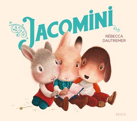 JACOMINI | 9788447953400 | DAUTREMER, RÉBECCA