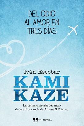 KAMIKAZE | 9788499981536 | ESCOBAR, IVAN