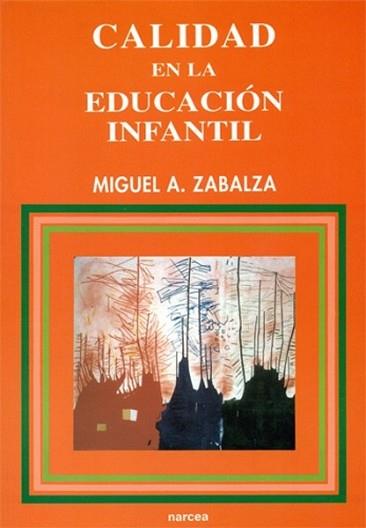 CALIDAD EN LA EDUCACION INFANTIL | 9788427711822 | ZABALZA, MIGUEL A.