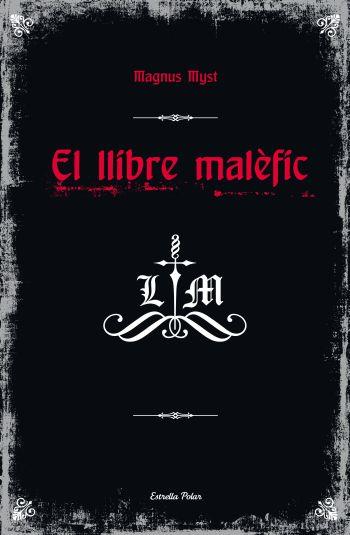 LLIBRE MALEFIC, EL | 9788499324746 | MYST, MAGNUS