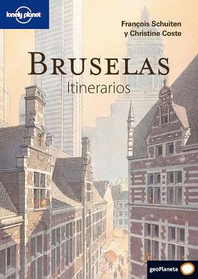 BRUSELAS ITINERARIOS 1 | 9788408094678 | SCHUITEN, FRANÇOIS/COSTE, CHRISTINE